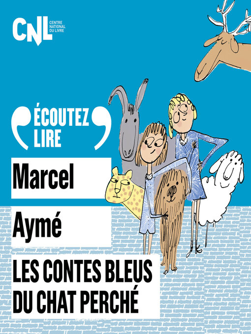 Title details for Les contes bleus du chat perché by Marcel Aymé - Available